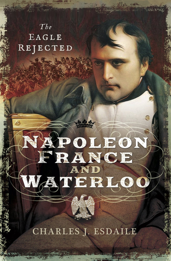 Napoleon, France and Waterloo – E-bok – Laddas ner-Digitala böcker-Axiell-peaceofhome.se