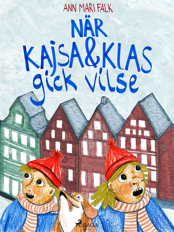 När Kajsa och Klas gick vilse – E-bok – Laddas ner-Digitala böcker-Axiell-peaceofhome.se