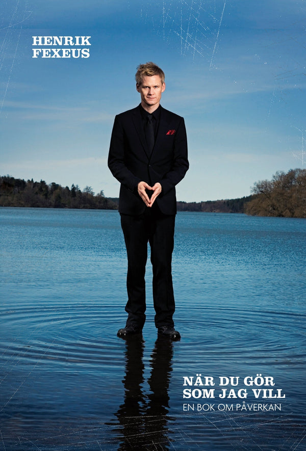 När du gör som jag vill : en bok om påverkan – E-bok – Laddas ner-Digitala böcker-Axiell-peaceofhome.se