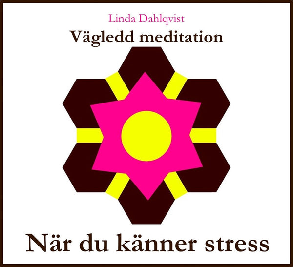 När du känner stress - Vägledd meditation – Ljudbok – Laddas ner-Digitala böcker-Axiell-peaceofhome.se