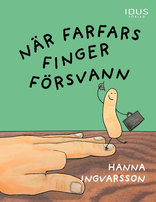 När farfars finger försvann – E-bok – Laddas ner-Digitala böcker-Axiell-peaceofhome.se