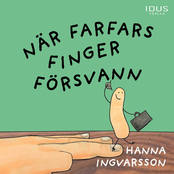 När farfars finger försvann – Ljudbok – Laddas ner-Digitala böcker-Axiell-peaceofhome.se