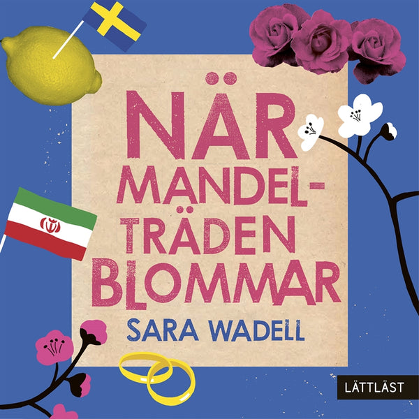 När mandelträden blommar (nivå 3) (lättläst) – Ljudbok – Laddas ner-Digitala böcker-Axiell-peaceofhome.se