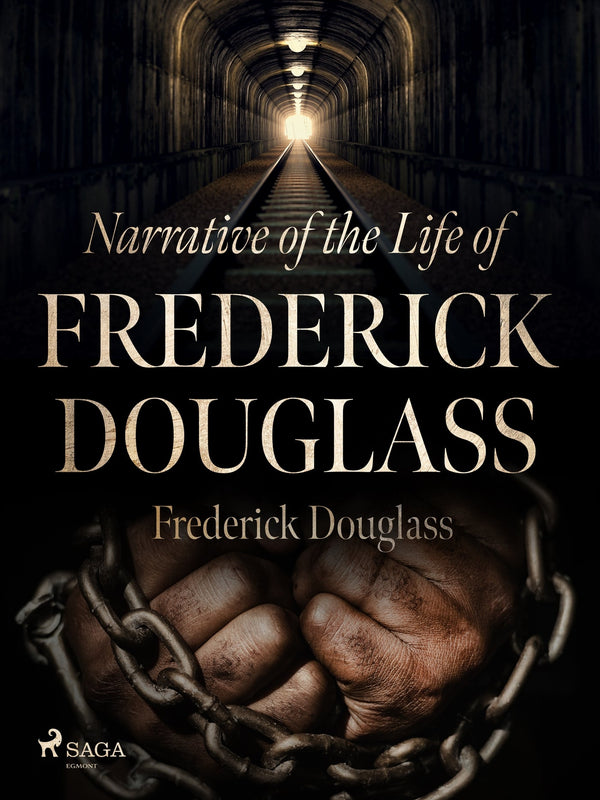 Narrative of the Life of Frederick Douglass – E-bok – Laddas ner-Digitala böcker-Axiell-peaceofhome.se