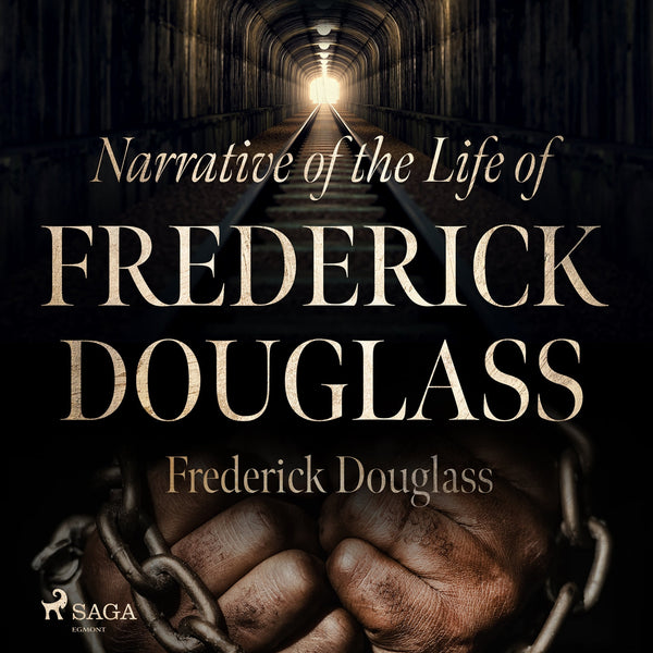 Narrative of the Life of Frederick Douglass – Ljudbok – Laddas ner-Digitala böcker-Axiell-peaceofhome.se