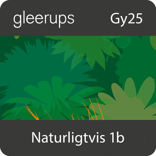 Naturligtvis Naturkunskap 1b, digitalt, lärare, 12 mån, Gy25 (OBS! Endast för lärare)-Digitala böcker-Gleerups Utbildning AB-peaceofhome.se