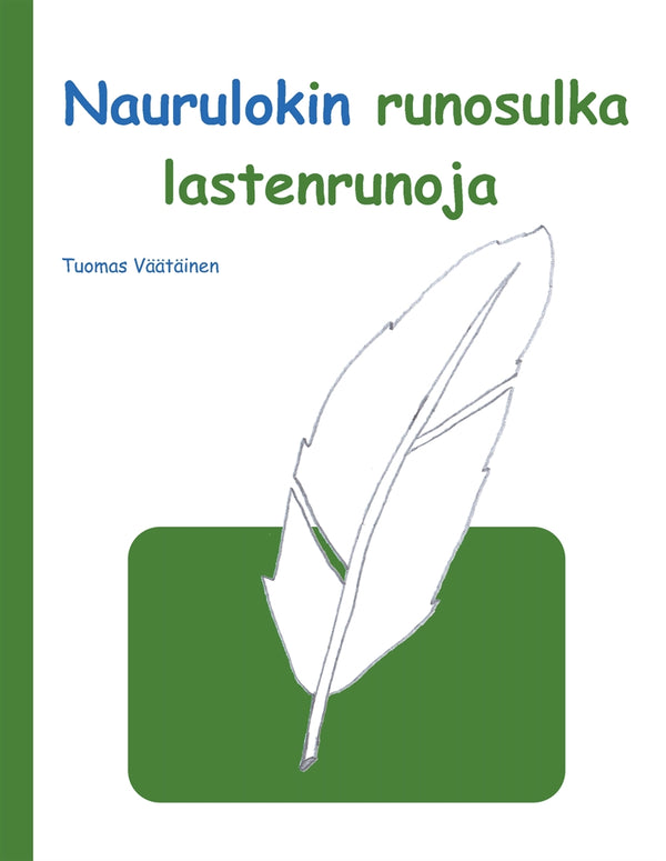 Naurulokin runosulka: lastenrunoja – E-bok – Laddas ner-Digitala böcker-Axiell-peaceofhome.se