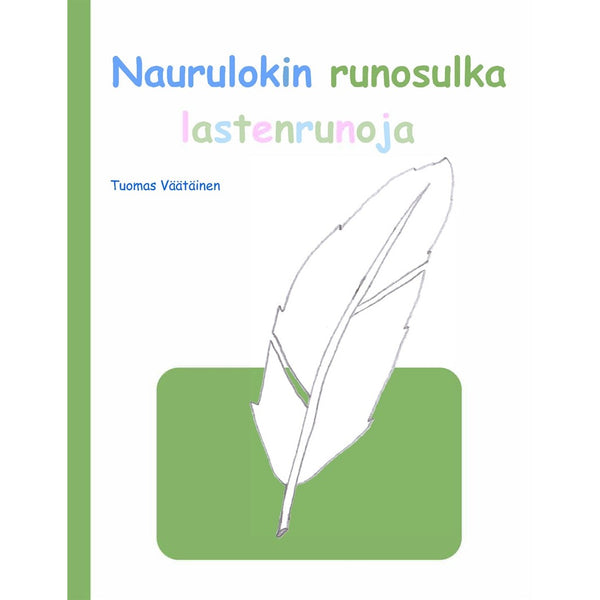 Naurulokin runosulka: lastenrunoja – E-bok – Laddas ner-Digitala böcker-Axiell-peaceofhome.se