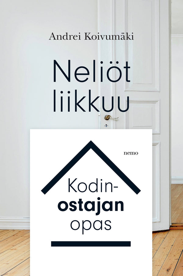 Neliöt liikkuu - kodinostajan opas – E-bok – Laddas ner-Digitala böcker-Axiell-peaceofhome.se