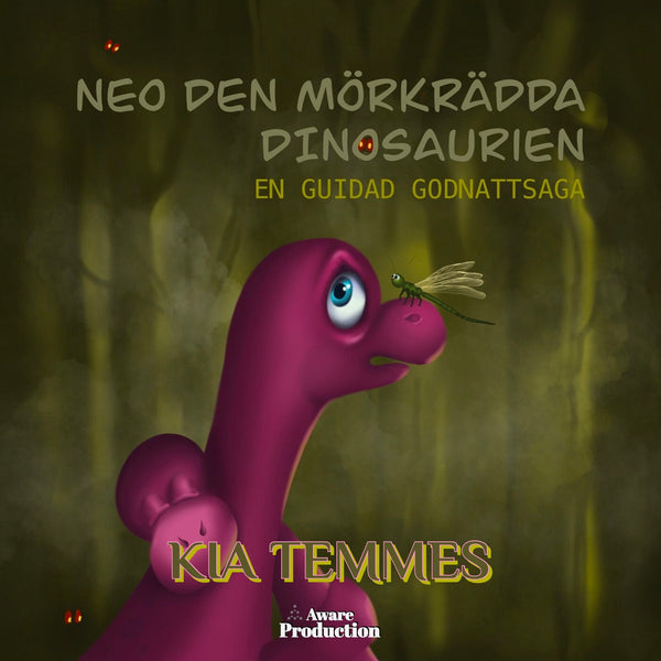 Neo, den mörkrädda dinosaurien, en guidad godnattsaga – Ljudbok – Laddas ner-Digitala böcker-Axiell-peaceofhome.se