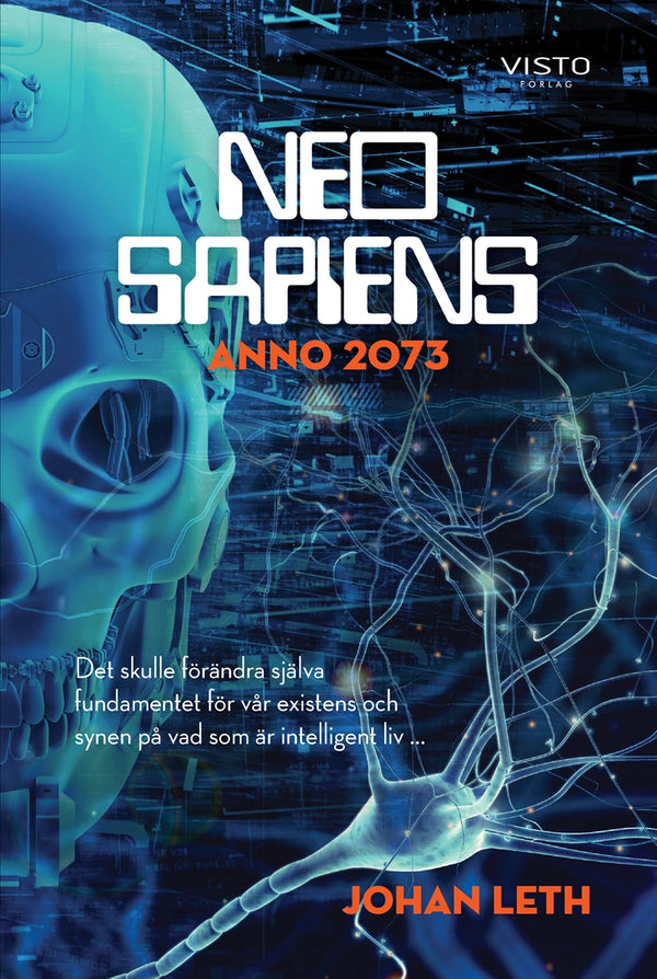 Neo sapiens - Anno 2073 – E-bok – Laddas ner-Digitala böcker-Axiell-peaceofhome.se