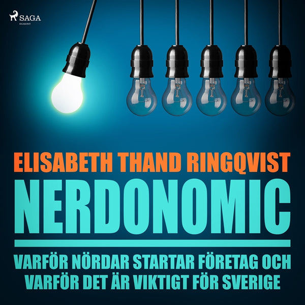 Nerdonomics: varför nördar startar företag och varför det är viktigt för Sverige – Ljudbok – Laddas ner-Digitala böcker-Axiell-peaceofhome.se