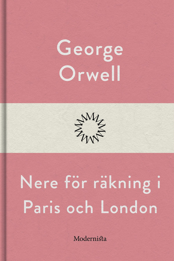 Nere för räkning i Paris och London – E-bok – Laddas ner-Digitala böcker-Axiell-peaceofhome.se