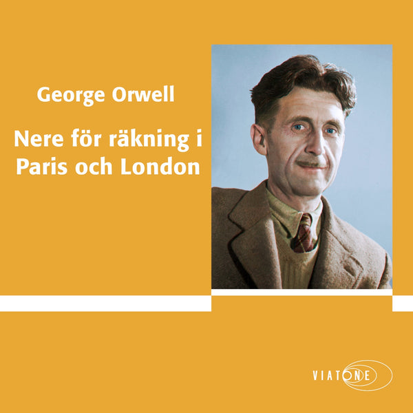 Nere för räkning i Paris och London – Ljudbok – Laddas ner-Digitala böcker-Axiell-peaceofhome.se