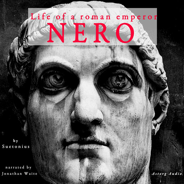 Nero, Life of a Roman Emperor – Ljudbok – Laddas ner-Digitala böcker-Axiell-peaceofhome.se