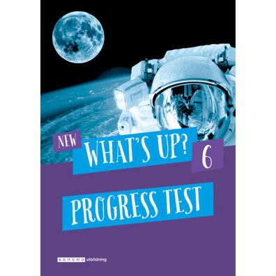 New What's Up? 6 Progress test (pdf + mp3)-Digitala böcker-Sanoma Utbildning-peaceofhome.se