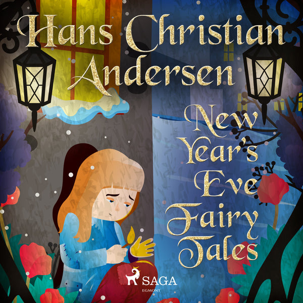 New Year's Eve Fairy Tales – Ljudbok – Laddas ner-Digitala böcker-Axiell-peaceofhome.se