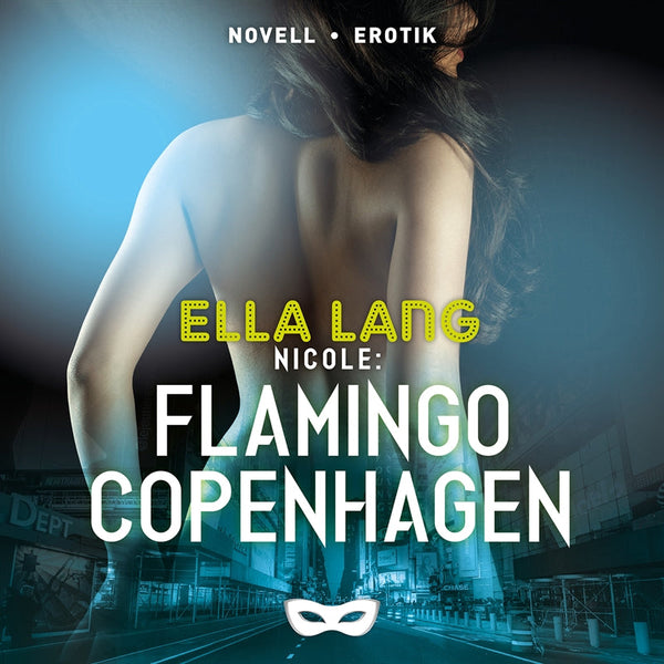 Nicole: Flamingo Copenhagen – Ljudbok – Laddas ner-Digitala böcker-Axiell-peaceofhome.se