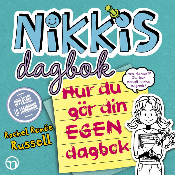 Nikkis dagbok: Hur du gör din egen dagbok – Ljudbok – Laddas ner-Digitala böcker-Axiell-peaceofhome.se