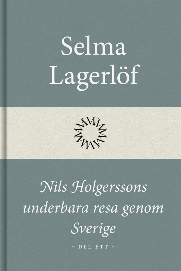 Nils Holgerssons underbara resa genom Sverige (Del ett) – E-bok – Laddas ner-Digitala böcker-Axiell-peaceofhome.se