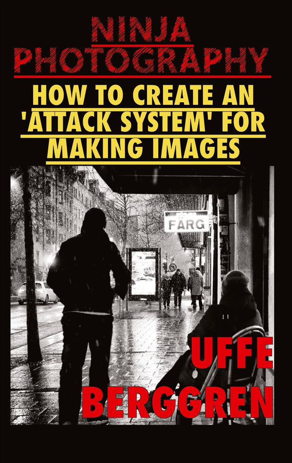 Ninja Photography: How to create an 'attack system' for making images – E-bok – Laddas ner-Digitala böcker-Axiell-peaceofhome.se