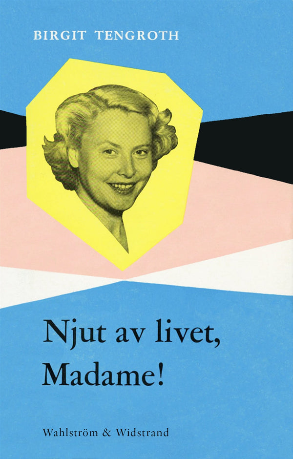 Njut av livet, Madame! – E-bok – Laddas ner-Digitala böcker-Axiell-peaceofhome.se