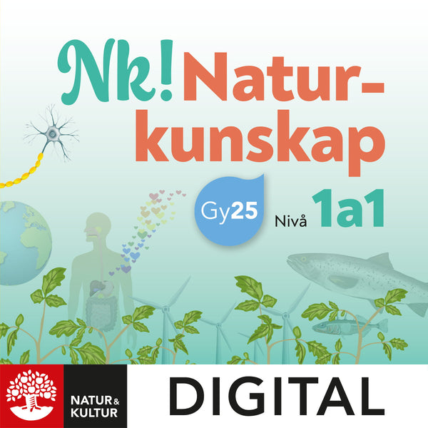 Nk! Naturkunskap nivå 1a1 Digital-Digitala böcker-Natur & Kultur Digital-peaceofhome.se