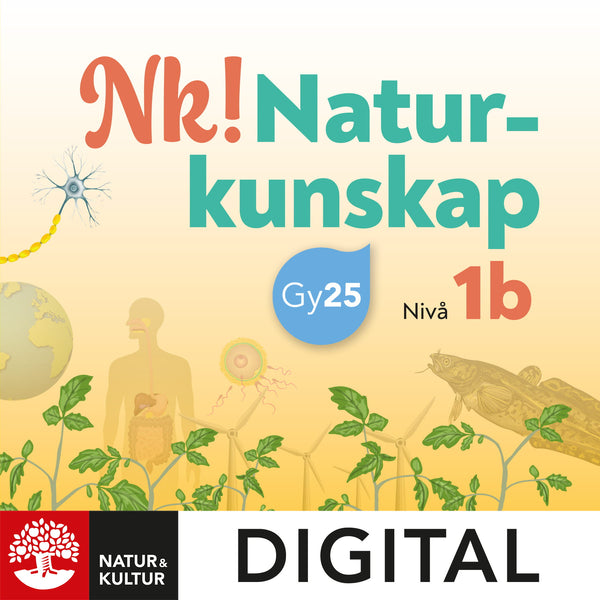 Nk! Naturkunskap nivå 1b Digital-Digitala böcker-Natur & Kultur Digital-peaceofhome.se