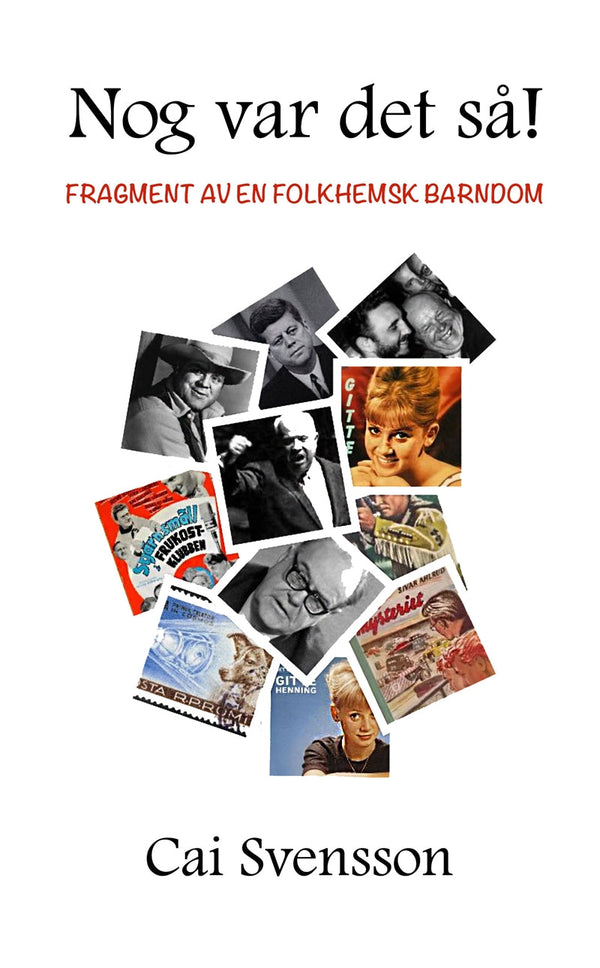 Nog var det så: Fragment av en folkhemsk barndom – E-bok – Laddas ner-Digitala böcker-Axiell-peaceofhome.se