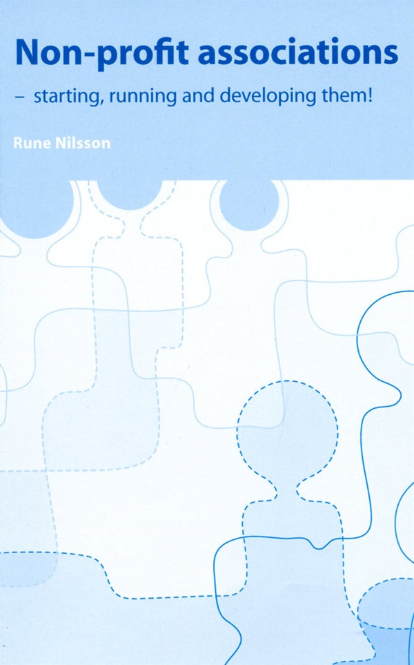 Non-profit associations - starting, running and developing them! – E-bok – Laddas ner-Digitala böcker-Axiell-peaceofhome.se