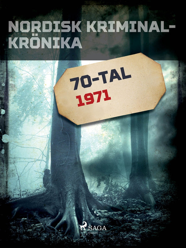 Nordisk kriminalkrönika 1971 – E-bok – Laddas ner-Digitala böcker-Axiell-peaceofhome.se