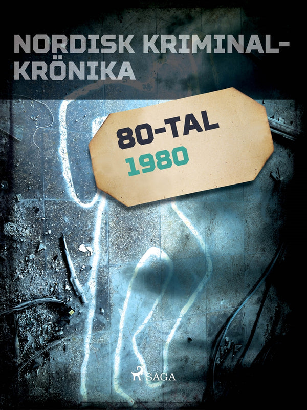 Nordisk kriminalkrönika 1980 – E-bok – Laddas ner-Digitala böcker-Axiell-peaceofhome.se