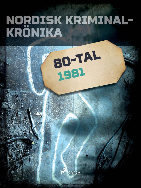 Nordisk kriminalkrönika 1981 – E-bok – Laddas ner-Digitala böcker-Axiell-peaceofhome.se