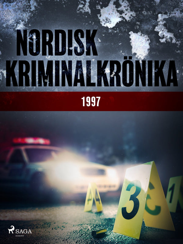 Nordisk kriminalkrönika 1997 – E-bok – Laddas ner-Digitala böcker-Axiell-peaceofhome.se