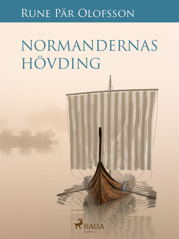 Normandernas hövding – E-bok – Laddas ner-Digitala böcker-Axiell-peaceofhome.se