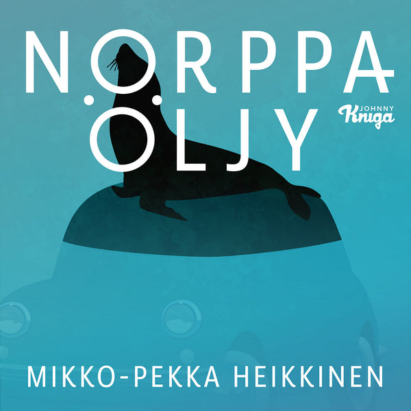 Norppaöljy – Ljudbok – Laddas ner-Digitala böcker-Axiell-peaceofhome.se