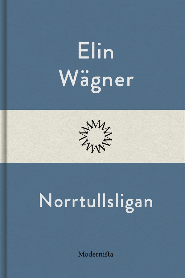 Norrtullsligan – E-bok – Laddas ner-Digitala böcker-Axiell-peaceofhome.se