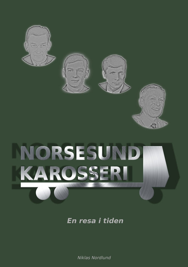 Norsesund Karosseri: En resa i tiden – E-bok – Laddas ner-Digitala böcker-Axiell-peaceofhome.se