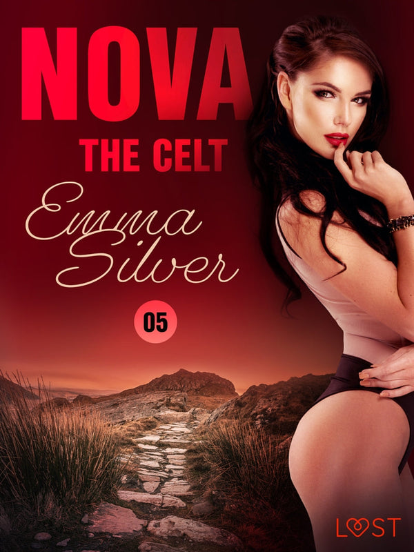 Nova 5: The Celt - Erotic Short Story – E-bok – Laddas ner-Digitala böcker-Axiell-peaceofhome.se