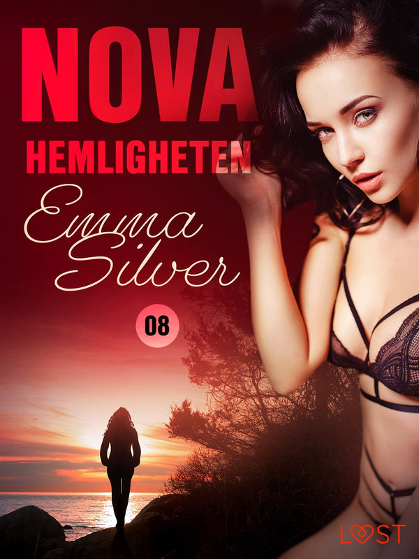 Nova 8: Hemligheten - erotic noir – E-bok – Laddas ner-Digitala böcker-Axiell-peaceofhome.se