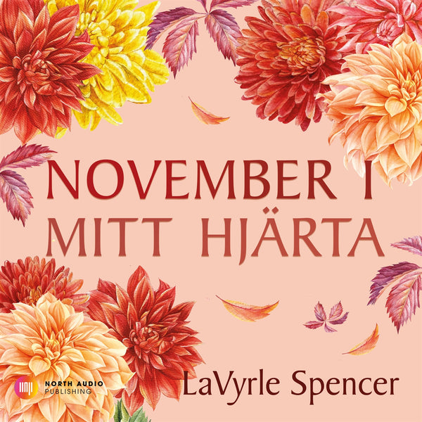 November i mitt hjärta – Ljudbok – Laddas ner-Digitala böcker-Axiell-peaceofhome.se