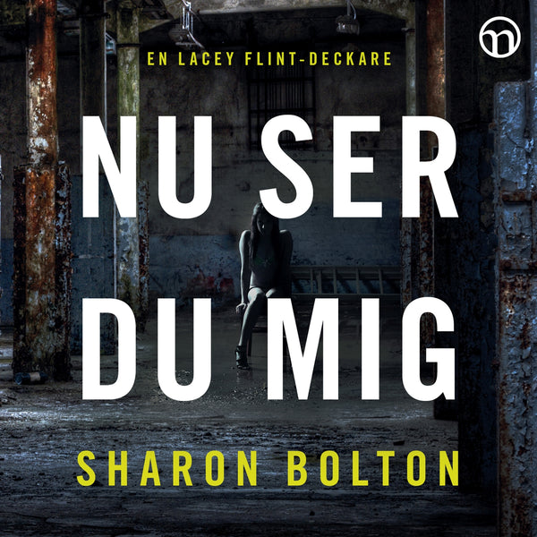 Nu ser du mig – Ljudbok – Laddas ner-Digitala böcker-Axiell-peaceofhome.se