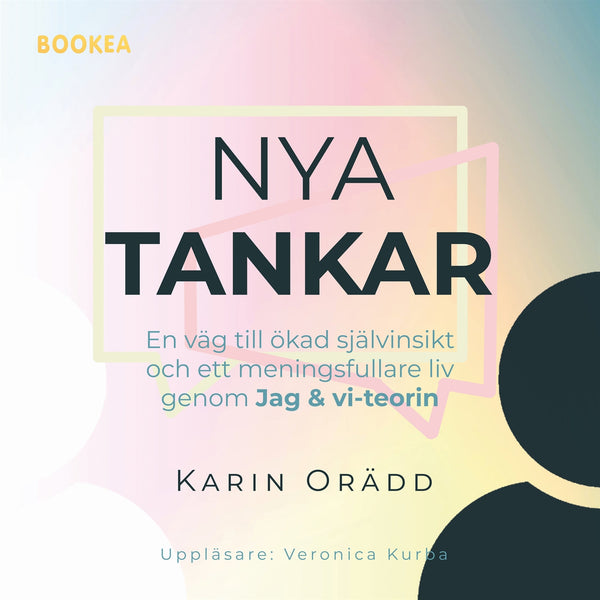 Nya tankar: en väg till ökad självinsikt och ett meningsfullare liv genom Jag & vi-teorin – Ljudbok – Laddas ner-Digitala böcker-Axiell-peaceofhome.se