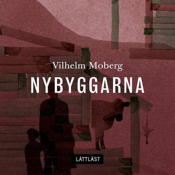 Nybyggarna (lättläst) – Ljudbok – Laddas ner-Digitala böcker-Axiell-peaceofhome.se