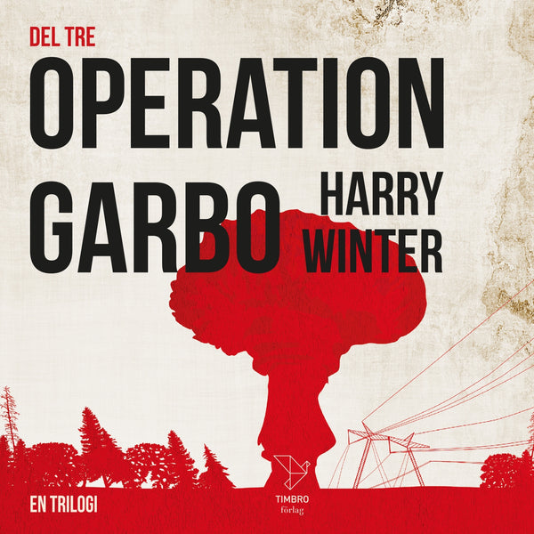 OPERATION GARBO : EN TRILOGI DEL 3 – Ljudbok – Laddas ner-Digitala böcker-Axiell-peaceofhome.se