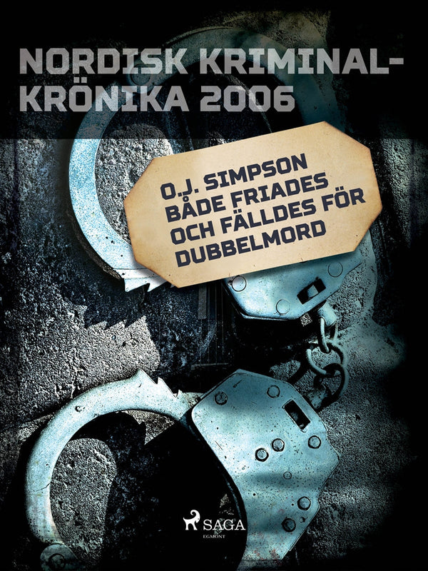 O.J. Simpson både friades och fälldes för dubbelmord – E-bok – Laddas ner-Digitala böcker-Axiell-peaceofhome.se