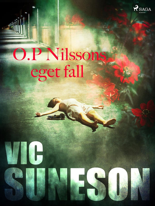 O.P. Nilssons eget fall – E-bok – Laddas ner-Digitala böcker-Axiell-peaceofhome.se