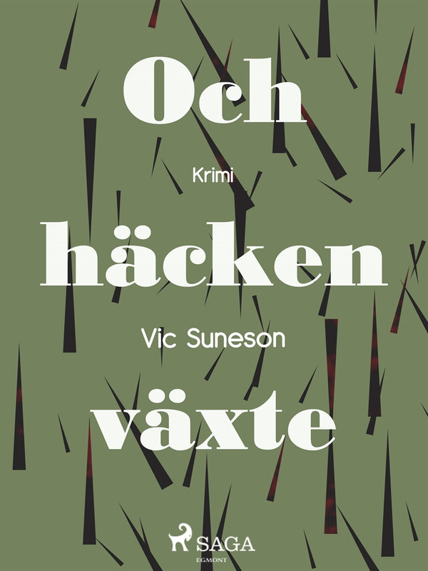 Och häcken växte – E-bok – Laddas ner-Digitala böcker-Axiell-peaceofhome.se