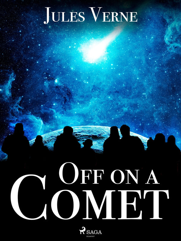 Off on a Comet – E-bok – Laddas ner-Digitala böcker-Axiell-peaceofhome.se