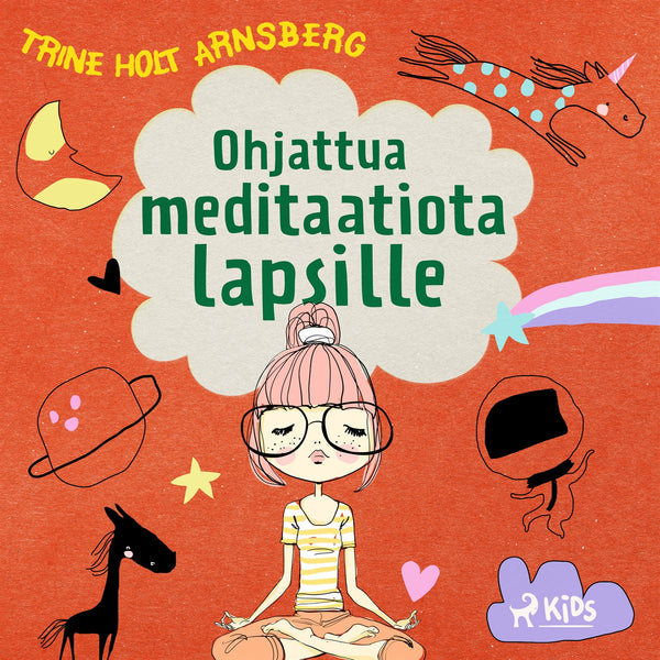 Ohjattua meditaatiota lapsille – Ljudbok – Laddas ner-Digitala böcker-Axiell-peaceofhome.se